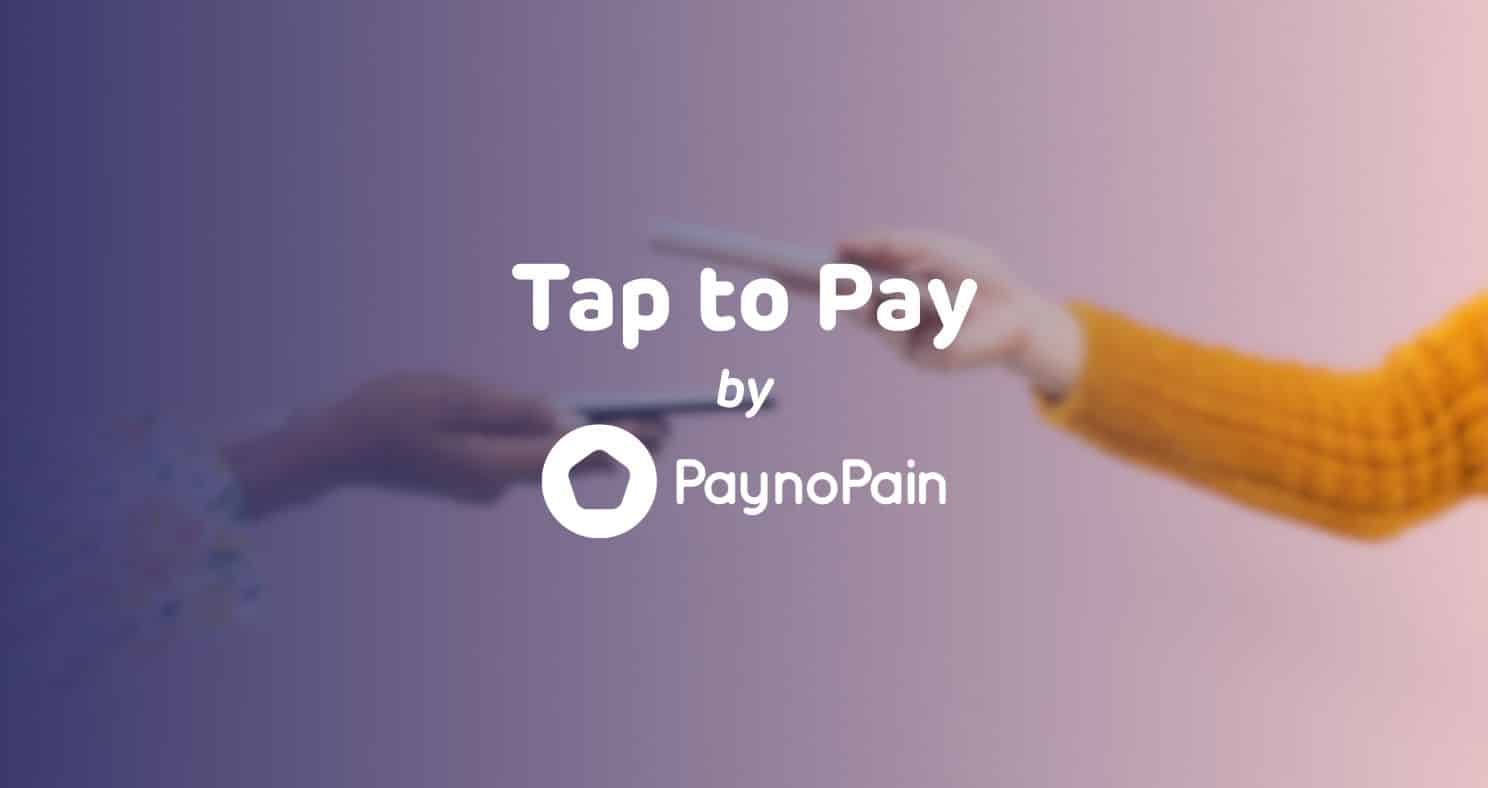 PaynoPain lanza Tap to Pay by Paylands, una nueva forma de pagar para autónomos y pymes