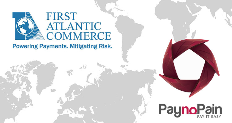 PaynoPain se integra con First Atlantic Commerce: más mercados, misma seguridad