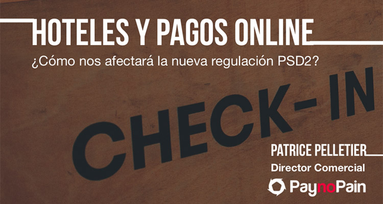Webinars PSD2 para hoteles y negocios turísticos: 11 y 18 de julio
