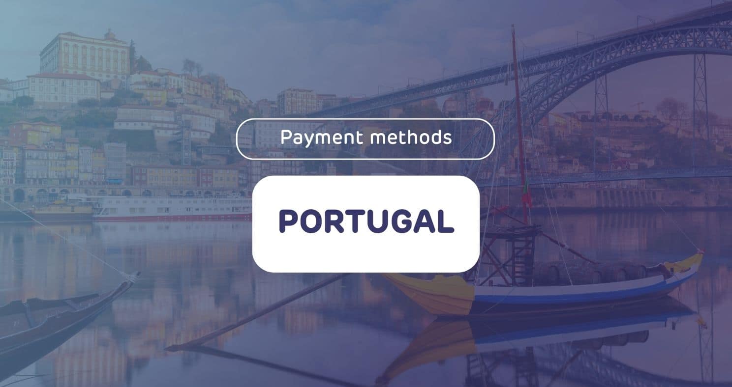 Payment methods in Portugal in 2025: trends and consumer habits